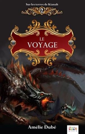 Sur les terres de Kianah, tome 2