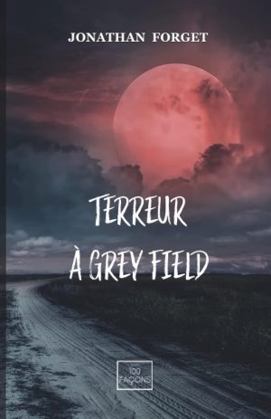 Terreur à Grey Field