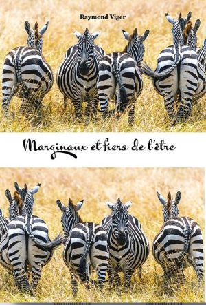 Marginaux et fiers de l’être