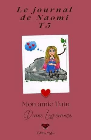 Le journal de Naomi : Mon ami Tutu