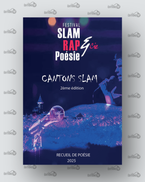 Slam Rap Poésie et cie Cantons Slam 2e édition 2025