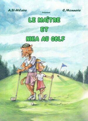 Le maître et Nika au golf